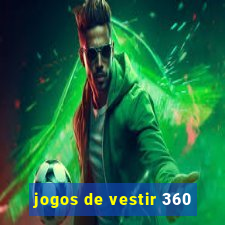 jogos de vestir 360